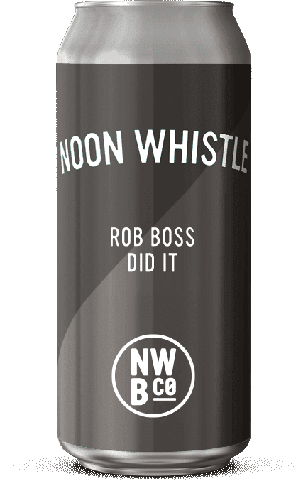 Noon Whistle Rob Boss Did It